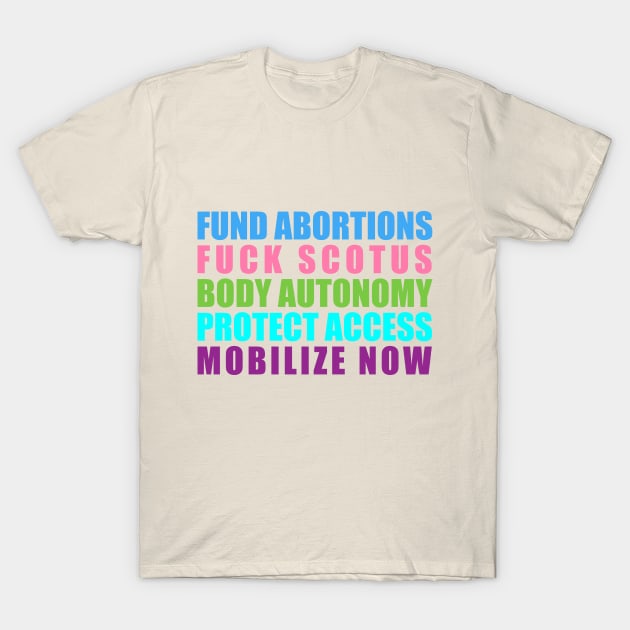 FUND ABORTIONS T-Shirt by NickiPostsStuff